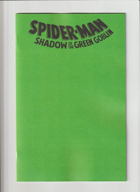 SPIDER-MAN: SHADOW OF THE GREEN GOBLIN #1 GREEN BLANK COVER VARIANT